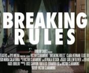 Breaking Rules (Trailer) from estefania guerrero