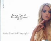 Macy Chanel Boudoir Session 2015