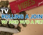 We&#39;re rolling a joint two ways, rolling a joint with a filter, and rolling a joint without a filter. The ultimate battle of #NoFilter vs #FiltrationNationnhttps://www.leafbuyer.com/blog/how-to-roll-joint/nnnThere are advantages to rolling a joint with a filter and advantages to rolling a joint without a filter. Many marijuana users prefer to smoke joints with filters because of better airflow. It&#39;s also easier to pass the joint to a friend if you have a filter to hold onto. Without a filter, the