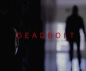 DEADBOLT is a short, throwback slasher film about a young woman who makes the fateful mistake of leaving her front door unlocked one summer evening.nnWritten and directed by Andrew Martin.nStarring Chynna Fry, Tyler Adams, Paige Elson, and Kristin Walker.nTitle theme by Erika Matricia.nScore by Andrew Martin.nSound assistance by Patrick Gremillion.nSpecial thanks to Rachel Van Nes.