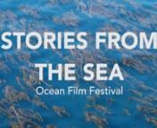 BUY TICKETS HERE: https://nightout.com/events/stories-from-the-sea/ticketsnnThe ocean has always provided— how can we give back?nnnJoin us for an evening of inspiring films about the ocean: how we connect to it, how we inadvertently damage it, and how we can take steps to heal it and help preserve its vital role. Come see eight short films (~1 hour) about the ocean and hear from local non-profits working in marine conservation. Stay for a short Q&amp;A with filmmakers after the screening!nnn7: