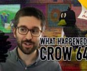 A documentary about a long lost N64 game.nCreated and edited by Adam ButchernResearch by Adam Butcher &amp; Luke Butchern--nPatreon: https://www.patreon.com/AdamButcherFilmnGame Merch: https://teespring.com/stores/catastrophe-crow-officialn--nMusic:n