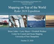From the UNH Center for Coastal &amp; Ocean Mapping/Center for Ocean Engineering Center&#39;s 2020-2021 Seminar Series. With assistance from CCOM Director Larry Mayer and CCOM Associate Director Brian Calder, Ph.D. student Elizabeth Weidner, presents,