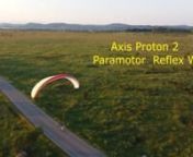 Taxi cu parapanta.ro - Proudly presents AXIS PROTON 2 (PPG reflex glider) from ppg 2