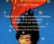Book teaser for: Pashmina by Nidhi ChananinOut October 3rd, 2017nFor more info visit: everydayloveart.comnnPriyanka Das has so many unanswered questions: Why did her mother abandon her home in India years ago? What was it like there? And most importantly, who is her father, and why did her mom leave him behind? But Pri’s mom avoids these questions—the topic of India is permanently closed.nnFor Pri, her mother&#39;s homeland can only exist in her imagination. That is, until she find a mysterious