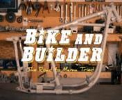 &#39;Bike &amp; Builder: the Road to Mama Tried&#39; is a new series from the creators of Choppertown.Far from the standard reality TV format, this show takes viewers into the minds and hearts of different custom motorcycle builders from across the USA as they prepare their newest creations for the Mama Tried Motorcycle Show in Milwaukee, WI.Featuring: Scott