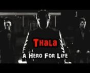 An tribute video for Thala Ajith sir framed by Wild Imaginationz for Ajith&#39;s Birthday 2014.nhttp://winationz.com/