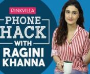 What&#39;s on Ragini Khanna&#39;s phone, is it the sexiest photo? Best Instagram throwback picture? Favourite emoticon? Ragini Khanna reveals what&#39;s on her phone to Pinkvilla! We found her sexiest photo taken, the 3rd last picture in her gallery, her most used and least used app, and more! Watch this video for a sneak peek into what is inside Ragini Khanna&#39;s phone. Ragini Khanna is an Indian film and television actress. She has also hosted various reality shows, such as India’s Best Dramebaaz and Gang
