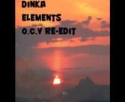 amazing track by dinka remixed by ossie vidal (aka o.c.v)
