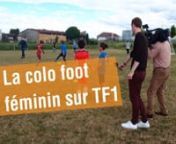 La colo des passionnées de foot féminin from foot feminin