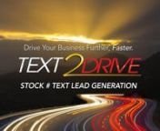 Text2Drive Lead Generation - Connect with highly engaged leads when car shoppers text the stock number of any vehicle on your dealer website, ad, or even a window sticker. They&#39;ll instantly receive vehicle photos and information while beginning a &#39;live&#39; text conversation with your sales department.nnTRANSCRIPT:nCar shoppers can easily text to the stock number of any vehicle in your inventory from your website or even on a window sticker. They send the text message to 37483 and the message is not