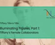 Illuminating Figures, Part 1: Tiffany’s Female CollaboratorsnLindsy R. Parrott, Executive Director and Curator at The NeustadtnMorgan Pruden, Assistant Curator at The NeustadtnApril 20, 2021 nnAbout this eventnWomen were a vital part of Louis C. Tiffany’s artistic enterprise. As early as 1879, well before women had the right to vote, Tiffany collaborated with and employed women in his decorating firms, entrusting them with essential roles in executing his artistic vision. He believed that wo