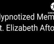 Hypnotized || Elizabeth Afton from elizabeth afton
