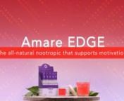 Remember that time you were crushing it every day? You will. Amare EDGE is the all-natural nootropic that supports motivation.Mango Leaf, Lychee Fruit, Palm Fruit: 3 synergistically powerful ingredients combined for the first time.nnAvailable in Watermelon (jar) and Grape (stick packs), so you can power up anywhere. Both are delicious!nnNo Caffeine. No Calories. No, seriously. Backed by 50+ clinical studies.nnLearn more here: https://www.amareglobal.com/corporate/en-us/amareedgennHow It Works: