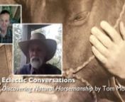 We saved you a seat in the front of the truck as we have a visit with prolific equine author Tom Moates about his first horse book