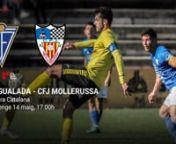 CF IGUALADA - CFJ MOLLERUSSAnPrimera CatalananDiumenge 14 maig, 17.00h