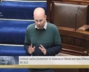 Speaking during theFinal Stages of the Incitement to Hatred and Hate Crime Bill on Wednesday 26 April 2023 which was supported by Sinn Féin, Labour and the Soc Dems, Deputy Paul Murphy pointed out that possessing
