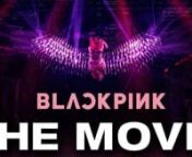 BLACKPINK THE MOVIE | Official Trailer Disney+ from lisa nam