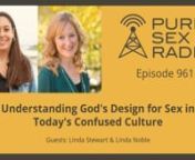 PSR Episode #961nnIn this episode, we&#39;re hanging out with the dynamic duo, Linda Stewart and Linda Noble, who share their journey and collaborative work in the world of sexual education and theology of the body. nnThey tell about their work with the Identity Project, aiming to help parents and families chat about sexuality and relationships in a faith-filled, positive way. The Lindas talk about their own lightbulb moments at the Theology of the Body Institute and how they&#39;re now passionate about
