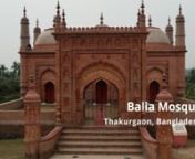 The Balia Mosque, also known as Chot Balia Jame Masjid or the Mosque of Jinn, stands as a testament to both history and folklore. Located in Thakurgaon district, this mosque&#39;s construction, steeped in local legend, began in the late 19th century under Zamindar Meher Baks Chowdhury but was left unfinished after his death in 1910. It stood without a dome for a century until renovation efforts spearheaded by Tasrifa Khatun commenced in 2010. Supervised by artists Kamruzzaman Swadhin and Zakirul Haq
