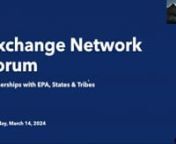 This is a recording from the Exchange Network (EN) Forum held on March 14, 2024. The EN Forum is an online venue to discuss how to improve and use the Exchange Network to share information among EPA, States, Tribes, and Territories. nnThis installment of the Forum featured a discussion on the upcoming Environmental Information &amp; Innovations (E2i) Meeting and the Combined Air Emissions Reporting System (CAERS) API.