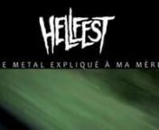 Hellfest - Le métal expliqué à ma mère