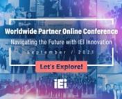IEI Never STOP! #YouTube #ShortsnCome to explore the new era of #AIoT, #5G Network and #Healthcare with us!nSeptember 2021!nIEI World Patner Online ConferencenNavigating the Future with IEI #Innovationnn�More InformationnIEI Official Website：https://www.ieiworld.com/nIEI Member Zone：https://iei.pse.is/E2F4Enn�Follow IEInIEI Live：https://live.ieiworld.com/ennLinkedIn：https://ieiworld.pse.is/ETEMBnPodcast：https://link.chtbl.com/iei_podcastnFacebook：https://ieiworld.pse.is/F3Q2KnTwi