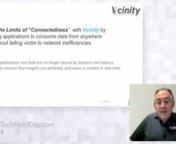 Harry Carr, Vcinity CEO, re-frames the problem statement around compute over WAN. Meet the best kept secret in the industry, Vcinity. Harry will set the stage for the presentation; he will highlight common challenges in today’s data driven world. The inability to access data at the speed of relevance. Data is created everywhere and getting data to the application is throttled by network latency and inability to use compute resources best suitable for the job. This time lag prevents the use of