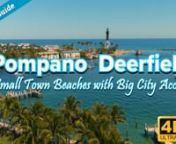In this video who how Pompano Beach (3:12) and Deerfield Beach (13:50) part of the Greater Fort Lauderdale Region.Below are the places of interest we feature in the video.nnPARKS &amp; BEACHESnIndian Mound Park (03:40) 1250 Hibiscus Ave, Pompano BchnPompano Beach Park (04:32) 9 N Pompano Bch Blvd, Pompano BchnFisher Family Pier (06:20) 222 N Pompano Bch Blvd, Pompano BchnPompano Community Park (08:16) 1660 NE 10th St, Pompano BchnPompano Airpark Trailhead (08:28) 2001 NE 10th St, Pompano BchnA
