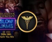 Thanks to everyone who attended our Slow Jams webinar last week Saturday. We truly appreciate each and every one of you.nnTo show our appreciation we&#39;ve put together a THANK YOU MIX for you to enjoy! Share this with your friends and family so they can enjoy it too.nnTHANK YOU MIX - Playlistnn00:00 Nicole Wray - Raise Your Frownn01:33 Donell Jones - Yearningn03:04 Jesse Powell - She Wasn&#39;t Last Nightn04:36 Janet Jackson - I Get Lonelyn06:38 Ginuwine - Lonely Dazen07:24 Floetry - Say Yes (Timbalan