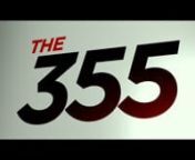 The 355_Trailer from lupita nyongo