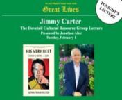 UMW Presents a Great Lives Lecture on Jimmy Carter, Presented by Jonathan Alter.