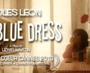 When a morose supermarket cashier is inspired to go on a quest for a blue dress, we soon realize that more than the wardrobe doesn’t fit...nnStarring Loles León &amp; Javier Lerma. Directed by Lewis Martin, written by Philip Hurd-Wood, produced by Lewis Martin &amp; Roque Madrid.nnCOUP DE COEUR CANNES 2013 - SHORT FILM CORNER - CANNES FILM FESTIVALnOFFICIAL SELLECTION PALM SPRINGS INTERNATIONAL SHORTFEST 2013nOFFICIAL SELLECTION OFF COURTS TROUVILLE 2013nOFFICIAL SELLECTION OSLO SKEIVE FILMER FI