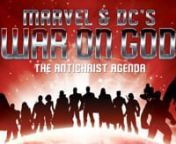 Marvel &amp; DC&#39;s War on God is an eye-opening exposé series that documents how popular comic books – and the movies that they have spawned – are riddled with anti-Christ themes that glorify gratuitous violence, sexual perversion, blasphemy, and the occult. Many leading comic book writers have admitted that they are using seduction, manipulation, the occult, and even the bible to influence our children to view the God of the bible from a twisted slant.nnThis documentary series is designed