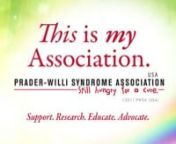 At PWSA (USA) there is always someone to listen, to help connect new parents to experienced parent mentors and to provide needed information on PWS for medical professionals, grandparents, educators and everyone who wants to know more about PWS.
