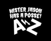 MISTER JASON IS BACK...and this time he has a Posse! This first single from the “Frankensteez” Album, should go down in history as one of the most unique posse cuts of all time. The A-Side creatively features 26 emcees—one for each letter of the alphabet—each spitting rapid fire 4 liners into Hip Hop history!nnThe Posse includes some of Boston’s most Charismatic rappers with whom Jason has had past success, as well as a group of heavy hitters newly inducted into the gang. The all star