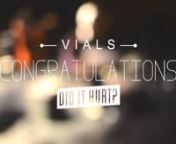 Vials - Congratulations, did it hurt?nVials Album Launch ShowcasenThanks to Vials, Soundscape Records and The Actor StudionnnnDid it hurt, Tisya Aman?