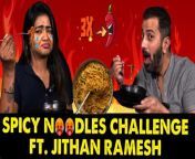 Hey everyone! Here&#39;s how I joined the trend! &#60;br/&#62;&#60;br/&#62;While thinking about something spicy, the first thing that popped up was to try the most popular spicy noodles challenge.&#60;br/&#62;&#60;br/&#62;I tried the spicy noodles challenge with my best buddy Jithan Ramesh. Watch the 3X spicy noodles eating challenge with lots of fun in this segment.