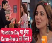 In the latest episode of Kundali Bhagya we will see that Preeta&#39;s memory came and now will Karan and Preeta celebrate Valentine&#39;s Day together? . For all Latest updates on Zee tv Kundali Bhagya , subscribe to FilmiBeat. &#60;br/&#62;&#60;br/&#62;#KundaliBhagya #KundaliBhagyaSpoiler #PreetaKaran #PalkiRajveer&#60;br/&#62;~ED.140~