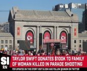 Pop star Taylor Swift donated &#36;100,000 to the family of Lisa Lopez-Galvan, who was shot and killed on Wednesday at the Kansas City Chiefs’ Super Bowl victory parade.