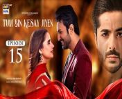 Tum Bin Kesay Jiyen Episode 15 &#124; Saniya Shamshad &#124; Hammad Shoaib &#124; Junaid Jamshaid Niazi &#124; 27th February 2024 &#124; ARY Digital Drama &#60;br/&#62;&#60;br/&#62;Subscribehttps://bit.ly/2PiWK68&#60;br/&#62;&#60;br/&#62;Friendship plays important role in people’s life. However, real friendship is tested in the times of need…&#60;br/&#62;&#60;br/&#62;Director: Saqib Zafar Khan&#60;br/&#62;&#60;br/&#62;Writer: Edison Idrees Masih&#60;br/&#62;&#60;br/&#62;Cast:&#60;br/&#62;Saniya Shamshad, &#60;br/&#62;Hammad Shoaib, &#60;br/&#62;Junaid Jamshaid Niazi,&#60;br/&#62;Rubina Ashraf, &#60;br/&#62;Shabbir Jan, &#60;br/&#62;Sana Askari, &#60;br/&#62;Rehma Khalid, &#60;br/&#62;Sumaiya Baksh and others.&#60;br/&#62;&#60;br/&#62;Watch Tum Bin Kesay Jiyen Daily at 7:00PM ARY Digital&#60;br/&#62;&#60;br/&#62;#tumbinkesayjiyen#saniyashamshad#junaidniazi#RubinaAshraf #shabbirjan#sanaaskari&#60;br/&#62;&#60;br/&#62;Pakistani Drama Industry&#39;s biggest Platform, ARY Digital, is the Hub of exceptional and uninterrupted entertainment. You can watch quality dramas with relatable stories, Original Sound Tracks, Telefilms, and a lot more impressive content in HD. Subscribe to the YouTube channel of ARY Digital to be entertained by the content you always wanted to watch.&#60;br/&#62;&#60;br/&#62;Download ARY ZAP: https://l.ead.me/bb9zI1&#60;br/&#62;&#60;br/&#62;Join ARY Digital on Whatsapphttps://bit.ly/3LnAbHU