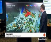 AccuWeather Chief Meteorologist Jon Porter breaks down the incoming threats.