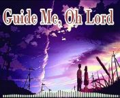 Guide Me, Oh Lord #music #song #love _ Feel English Music&#60;br/&#62;Editing by ; Ali Hassan