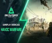 Delta Force Hawk Ops Gameplay Showcase Havoc Warfare from drunk son force mom