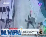 Dalawang tanod ang naholdap ng riding-in-tandem.&#60;br/&#62;&#60;br/&#62;&#60;br/&#62;&#60;br/&#62;&#60;br/&#62;Balitanghali is the daily noontime newscast of GTV anchored by Raffy Tima and Connie Sison. It airs Mondays to Fridays at 10:30 AM (PHL Time). For more videos from Balitanghali, visit http://www.gmanews.tv/balitanghali.&#60;br/&#62;&#60;br/&#62;#GMAIntegratedNews #KapusoStream&#60;br/&#62;&#60;br/&#62;Breaking news and stories from the Philippines and abroad:&#60;br/&#62;GMA Integrated News Portal: http://www.gmanews.tv&#60;br/&#62;Facebook: http://www.facebook.com/gmanews&#60;br/&#62;TikTok: https://www.tiktok.com/@gmanews&#60;br/&#62;Twitter: http://www.twitter.com/gmanews&#60;br/&#62;Instagram: http://www.instagram.com/gmanews&#60;br/&#62;&#60;br/&#62;GMA Network Kapuso programs on GMA Pinoy TV: https://gmapinoytv.com/subscribe