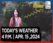 Today&#39;s Weather, 4 P.M. &#124; Apr. 15, 2024&#60;br/&#62;&#60;br/&#62;Video Courtesy of DOST-PAGASA&#60;br/&#62;&#60;br/&#62;Subscribe to The Manila Times Channel - https://tmt.ph/YTSubscribe &#60;br/&#62;&#60;br/&#62;Visit our website at https://www.manilatimes.net &#60;br/&#62;&#60;br/&#62;Follow us: &#60;br/&#62;Facebook - https://tmt.ph/facebook &#60;br/&#62;Instagram - https://tmt.ph/instagram &#60;br/&#62;Twitter - https://tmt.ph/twitter &#60;br/&#62;DailyMotion - https://tmt.ph/dailymotion &#60;br/&#62;&#60;br/&#62;Subscribe to our Digital Edition - https://tmt.ph/digital &#60;br/&#62;&#60;br/&#62;Check out our Podcasts: &#60;br/&#62;Spotify - https://tmt.ph/spotify &#60;br/&#62;Apple Podcasts - https://tmt.ph/applepodcasts &#60;br/&#62;Amazon Music - https://tmt.ph/amazonmusic &#60;br/&#62;Deezer: https://tmt.ph/deezer &#60;br/&#62;Tune In: https://tmt.ph/tunein&#60;br/&#62;&#60;br/&#62;#themanilatimes&#60;br/&#62;#WeatherUpdateToday &#60;br/&#62;#WeatherForecast&#60;br/&#62;