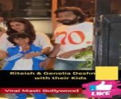 Riteish &amp; Genelia Deshmukh with their Kids