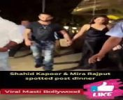 Shahid Kapoor &amp; Mira Rajput spotted post dinner