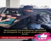 Gurmeet Choudhary spotted at Airport in a cool and casual look