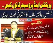 Practice and Procedure Law Case: Justice Ayesha Malik Dissenting Note Issued